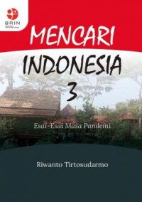 E-Book Mencari Indonesia 3: Esai-Esai Masa Pandemi