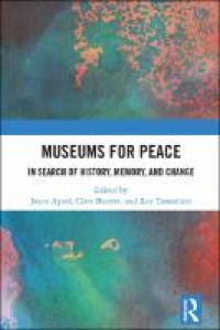E-Book Museums for Peace: In Search of History, Memory, and Change