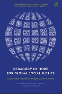 E-Book Pedagogy of Hope for Global Social Justice: Sustainable Futures for People and the Planet