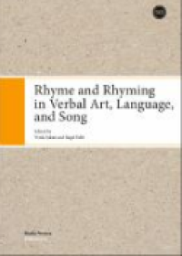 E-book Rhyme and Rhyming in Verbal Art, Language, and Song