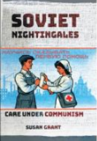 E-book Soviet Nightingales : Care under Communism