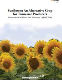 E-book Sunflower : An Alternative Crop for Tennessee Producers