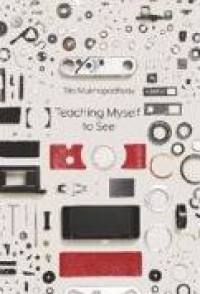 E-book Teaching Myself To See