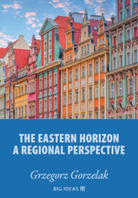 E-book The Eastern Horizon : A Regional Perspective