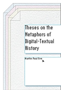 E-book Theses on the Metaphors of Digital-Textual History
