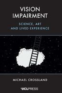 E-book Vision Impairment : Science, art and lived experience