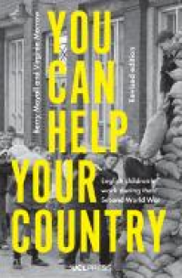 E-book You Can Help Your Country : English children's work during the Second World War
