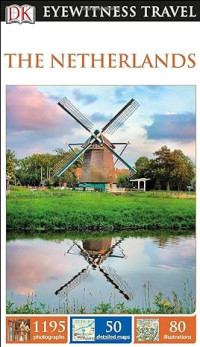 Ebook Eyewitness Travel: The Netherlands