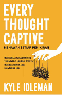 Image of Every Thought Captive (Menawan Setiap Pemikiran)