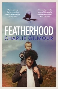 Featherhood: On Birds and Fathers