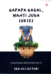 Image of Gapapa Gagal, Nanti Juga Sukses