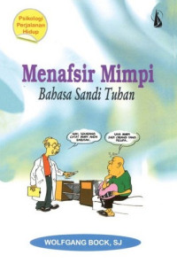 Menafsir Mimpi: Bahasa Sandi Tuhan