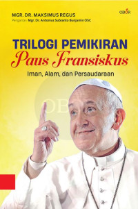 Image of Trilogi Pemikiran Paus Fransiskus