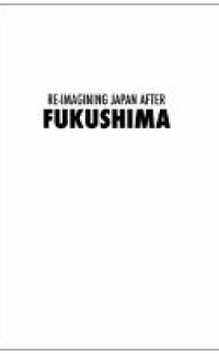 E-book Re-imagining Japan After Fukushima