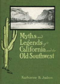 E-book Myths and legend of California and the old of Southwest