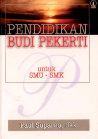 Pendidikan budi pekerti untuk smu smk