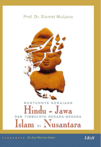 E-book Runtuhnya Kerajaan Hindu Jawa dan Timbulnya Negara Negara Islam di Nusantara