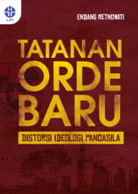 E-book Tatanan Orde Baru: Distorsi Ideologi Pancasila