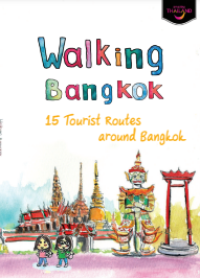 E-book Walking Bangkok : 15 Tourist Routes around Bangkok