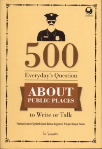 500 Everydays Questions to Write or Talk About at Public Places
