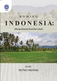 E-book Bumiku  Indonesia  : Bunga  Rampai  Kearifan  Lokal
