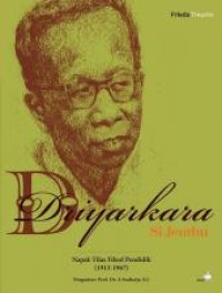 Driyarkarasi  Jenthu : Napak tilas filsuf pendidik (1913-1967) Image of Driyarkarasi  Jenthu : Napak tilas filsuf pendidik (1913-1967)