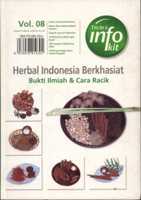 Trubus Info Kit Herbal Indonesia Berkhasiat : Bukti Ilmiah dan cara racik