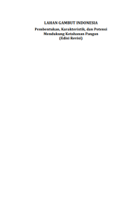 E-book Lahan Gambut Indonesia : Pembentukan, Karakteristik, dan Potensi Mendukung Ketahanan Pangan