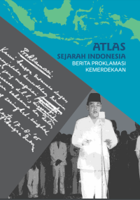 E-book Atlas Sejarah Indonesia Berita Proklamasi Kemerdekaan