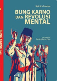 Bung Karno dan revolusi mental