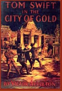 E-book Tom Swift in the city of gold