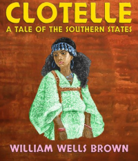 E-book Clotelle : A Tale of the southern states
