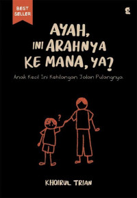 Ayah ini Arahnya Ke Mana, Ya? Anak Kecil ini Kehilangan Jalan Pulangnya Image of Ayah ini Arahnya Ke Mana, Ya? Anak Kecil ini Kehilangan Jalan Pulangnya