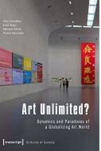 E-book Art Unlimited? : Dynamics and Paradoxes of a Globalizing Art World