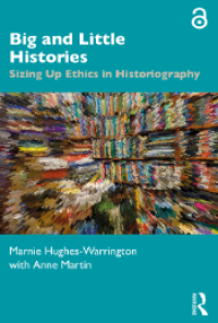 E-book Big and Little Histories : Sizing Up Ethics in Historiography