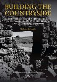 E-book Building the Countryside : Rural Architecture and Settlement in the Tripolitanian Countryside