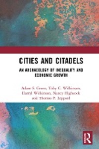 E-Book Cities and Citadels: An Archaeology of Inequality and Economic Growth