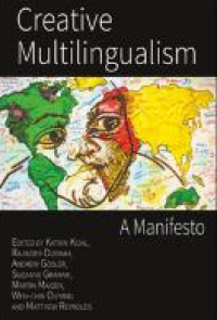 E-book Creative Multilingualism : A Manifesto