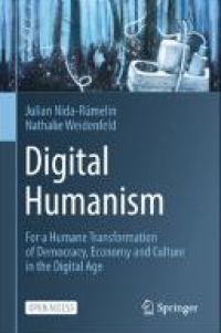 E-book Digital Humanism : For a Human Transformation of Democracy, Economy and Culture in the Digital Age