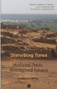 E-book Disturbing Times : Medieval Pasts, Reimagined Futures