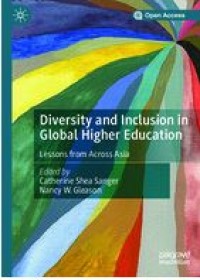 E-book Diversity and Inclusion in Global Higher Education : Lessons from Across Asia