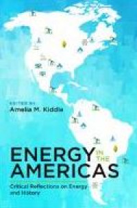 E-book Energy in the Americas; Energy in the Americas : Critical Reflections on Energy and History; Critical Reflections on Energy and History