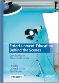 E-book Entertainment-Education Behind the Scenes
Case Studies for Theory and Practice