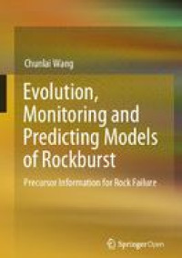 E-book Evolution, Monitoring and Predicting Models of Rockburst : Precursor Information for Rock Failure