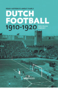 E-book Four Histories about Early Dutch Football, 1910-1920