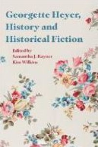 E-book Georgette Heyer : History and Historical Fiction