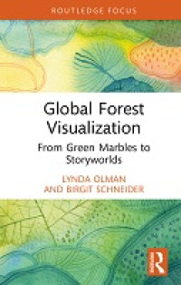 E-book Global Forest Visualization: From Green Marbles to Storyworlds Image of E-book Global Forest Visualization: From Green Marbles to Storyworlds