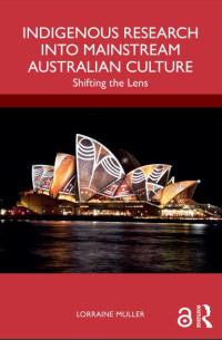 E-Book Indigenous Research into Maintstream Australian Culture: Shifting the Lens