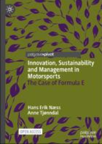 E-book Innovation, Sustainability and Management in Motorsports : The Case of Formula E
