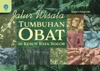 E-Book Jalur Wisata Tumbuhan Obat di Kebun Raya Bogor